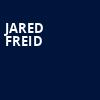 Jared Freid, Cobbs Comedy Club, San Francisco
