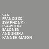 San Francisco Symphony Esa Pekka Salonen and Sheku Kanneh Mason, Davies Symphony Hall, San Francisco