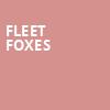Fleet Foxes, The Greek Theatre Berkley, San Francisco