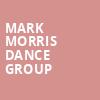Mark Morris Dance Group, Zellerbach Hall, San Francisco