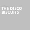 The Disco Biscuits, The Fillmore, San Francisco