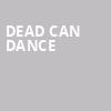 Dead Can Dance, Nob Hill Masonic Center, San Francisco